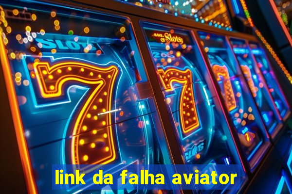 link da falha aviator